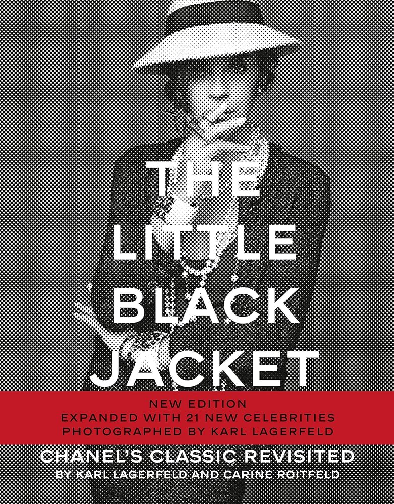 Karl Lagerfeld: The Little Black Jacket: Chanel's Classic