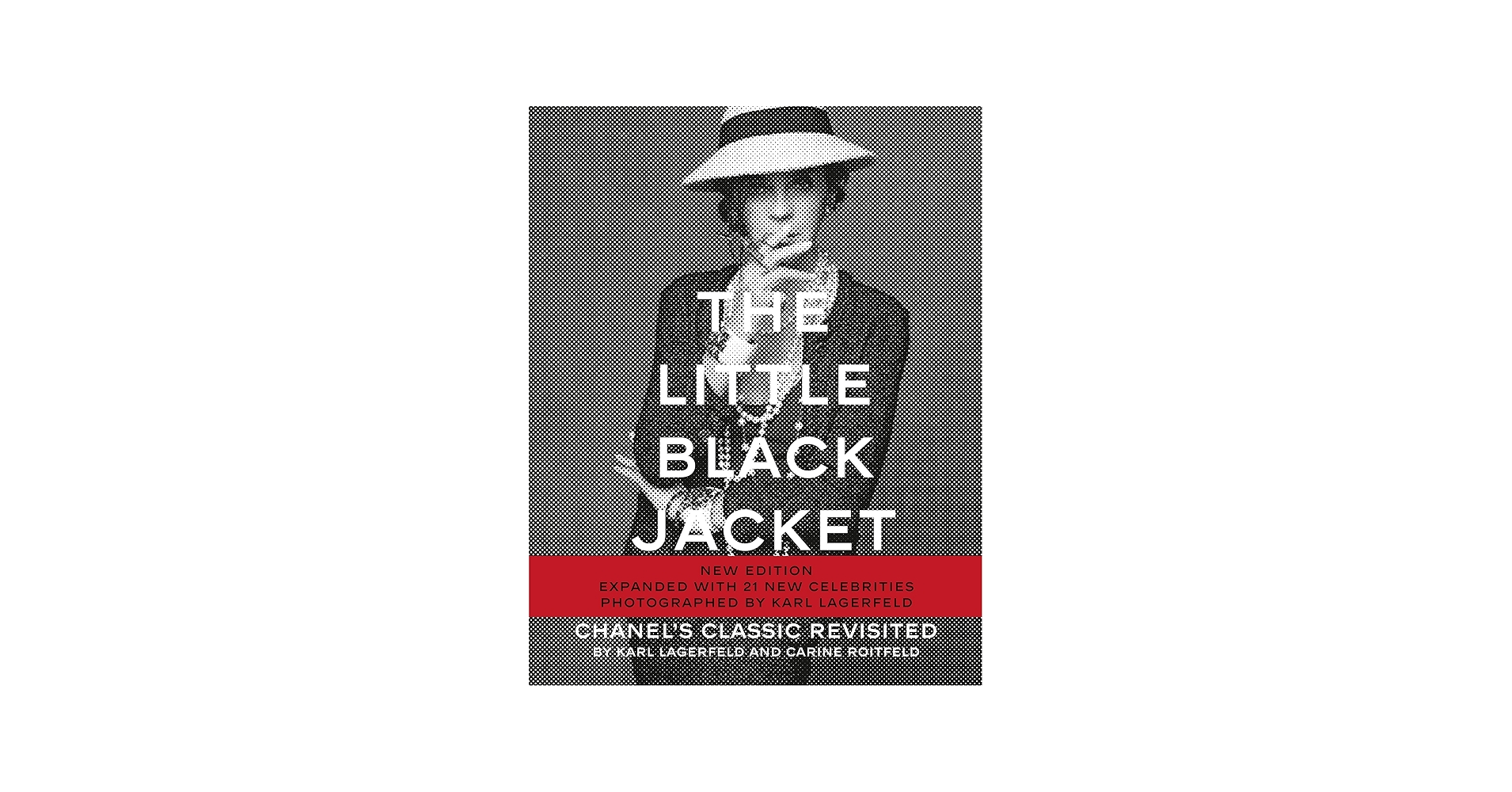 Karl Lagerfeld: The Little Black Jacket: Chanel's Classic