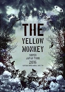 Amazon.co.jp: THE YELLOW MONKEY SUPER JAPAN TOUR 2016 -SAITAMA