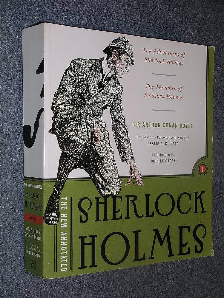 The New Annotated Sherlock Holmes Volume 1: Doyle, Sir Arthur