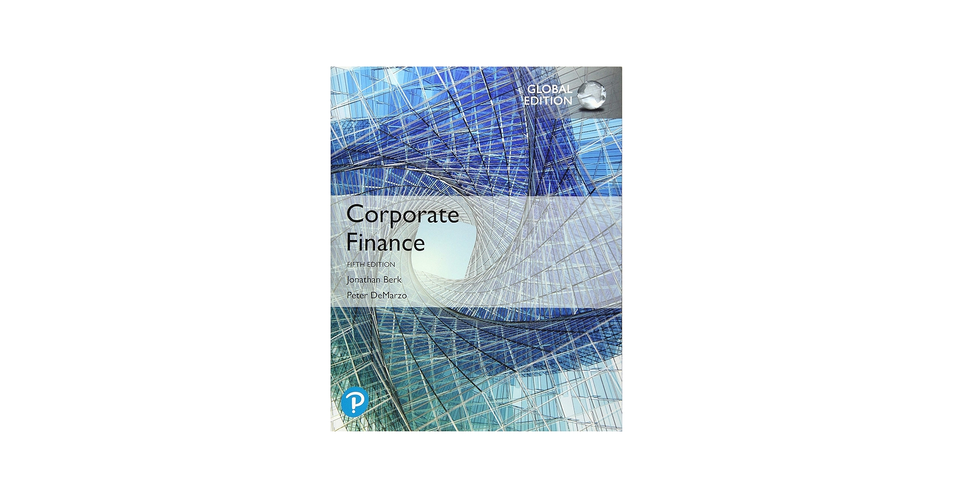 Amazon.com: Corporate Finance, Global Edition: 9781292304151: Berk