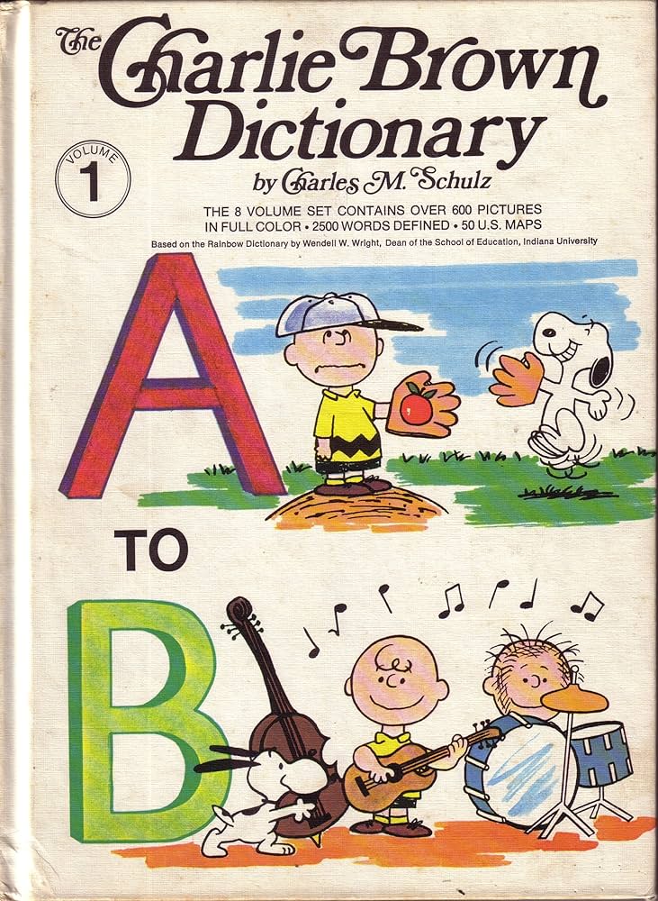 The Charlie Brown Dictionary Volume 1 A-B: Charles M. Schultz