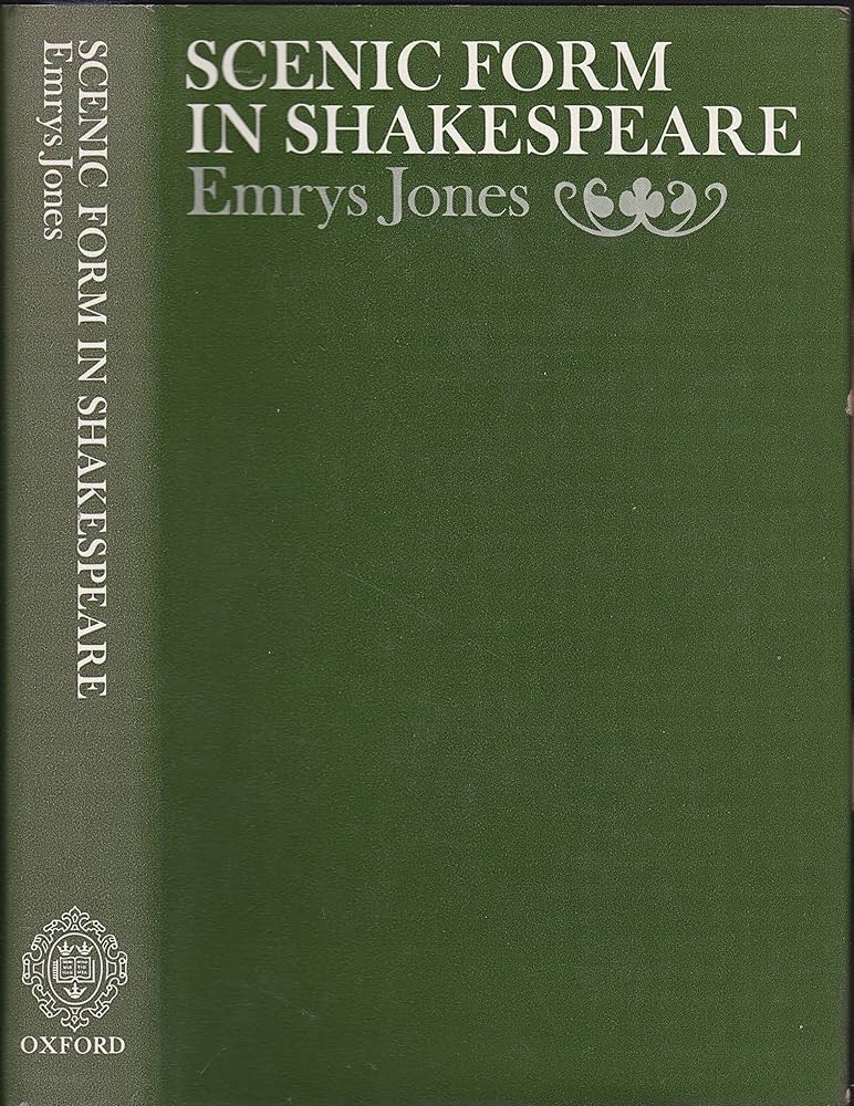 Amazon.co.jp: Scenic Form in Shakespeare : Jones, Emrys: Foreign
