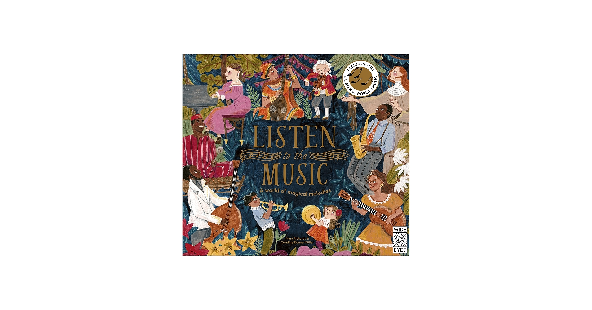 Listen to the Music: A world of magical melodies: Mary Richards