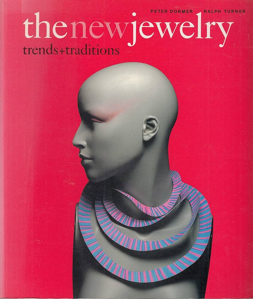 Amazon.co.jp: The New Jewelry: Trends and Traditions : Dormer