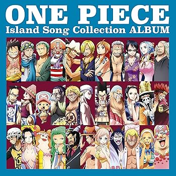 VARIOUS ARTISTS - One Piece Island Song Collection Album - Amazon
