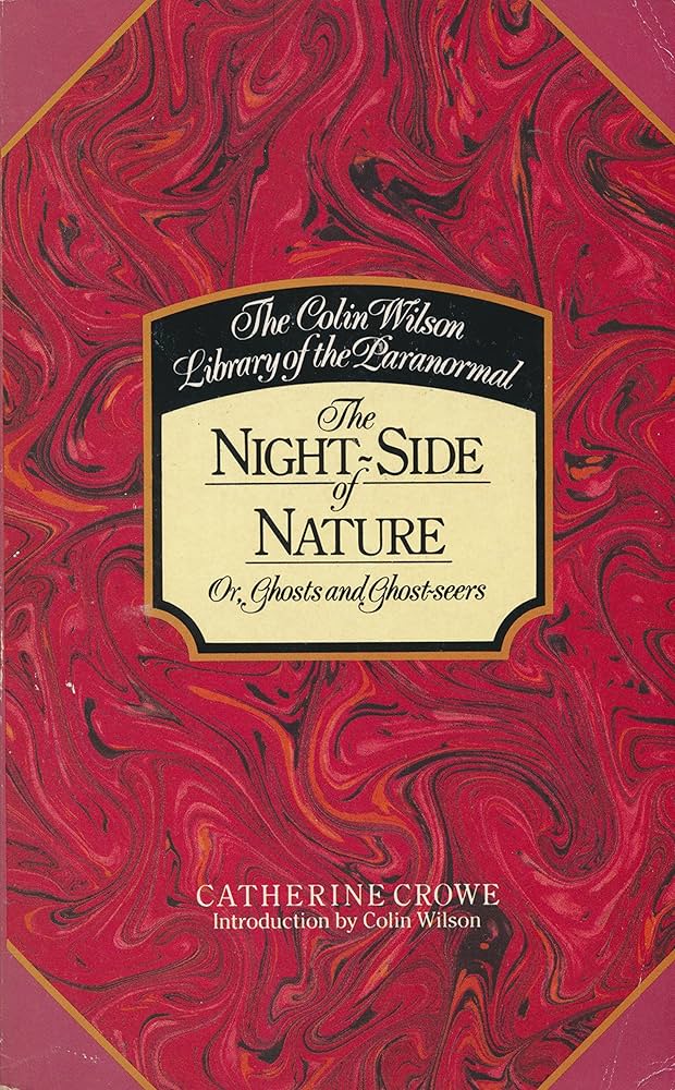 Amazon.com: Night-Side of Nature Or, Ghosts and Ghost-Seers