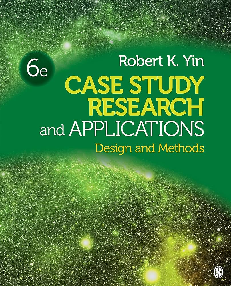 Case Study Research and Applications: Design and Methods - Kindle