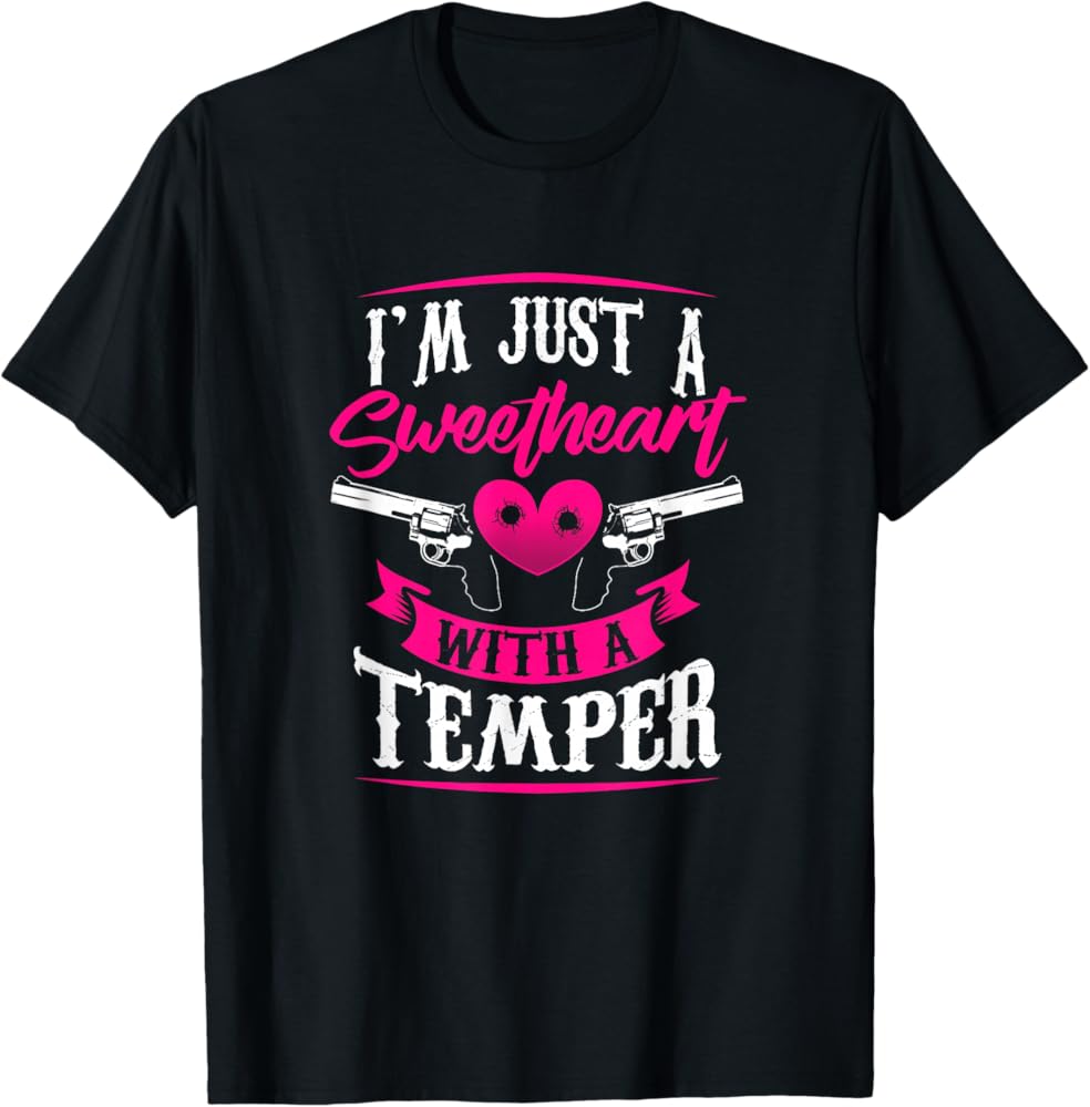 Amazon.com: I'm Just A Sweetheart With A Temper T-Shirt : Clothing