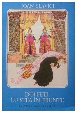 Doi feți cu stea în frunte by Ioan Slavici | Goodreads