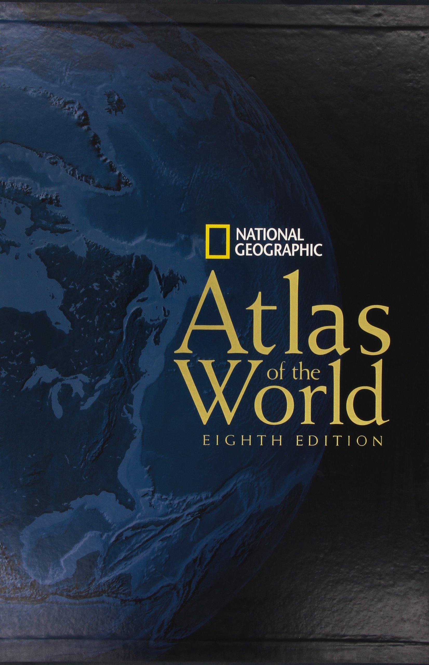 National Geographic Atlas of the World by National Geographic