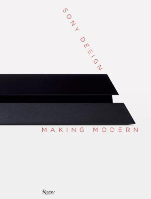 Sony Design: Making Modern by Deyan Sudjic | Goodreads