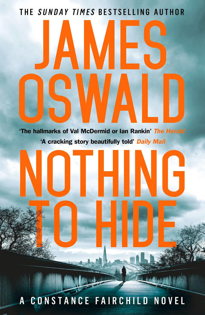 Nothing to Hide (DC Constance Fairchild, #2) by James Oswald