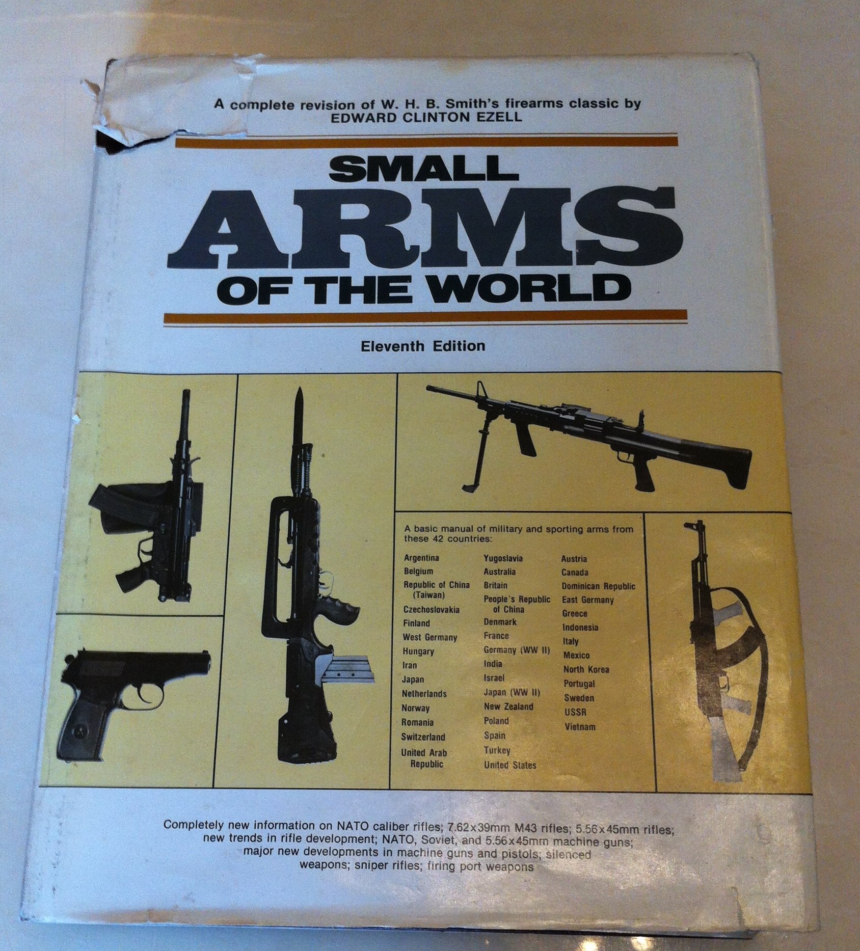 Small arms of the world: A basic manual of small arms by Edward