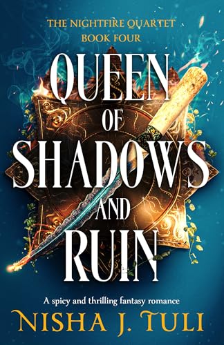 Queen of Shadows and Ruin by Nisha J. Tuli | Goodreads