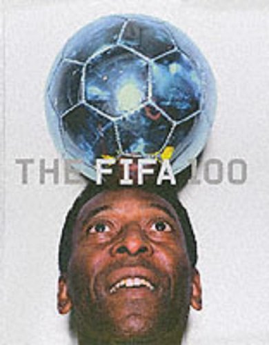The Fifa 100 by Kofi Allen | Goodreads