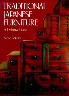 Traditional Japanese Furniture by Kazuko Koizumi | Goodreads