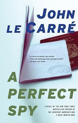 A Perfect Spy by John le Carré | Goodreads
