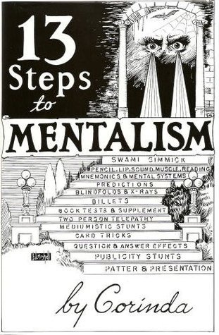 13 Steps to Mentalism by Corinda | Goodreads