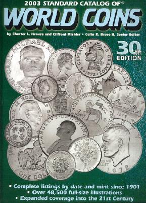 Standard Catalog of World Coins 1901-Present by George S. Cuhaj