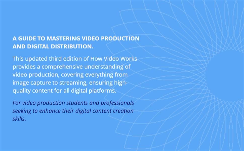 How Video Works: From Broadcast to the Cloud: Weynand, Diana