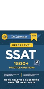 Upper Level SSAT: 1500+ Practice Questions: Tutorverse, The