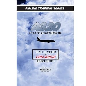 757/767 Pilot Handbook (Color): Simulator and Checkride Procedures