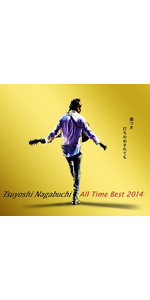 Amazon.co.jp: Tsuyoshi Nagabuchi ALL Time Best 2014 傷つき