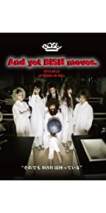 Amazon.co.jp: And yet BiSH moves.(DVD) : BiSH: DVD
