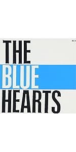 Amazon.co.jp: THE BLUE HEARTS: ミュージック