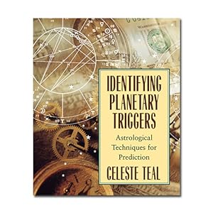 Identifying Planetary Triggers: Astrological Techniques for