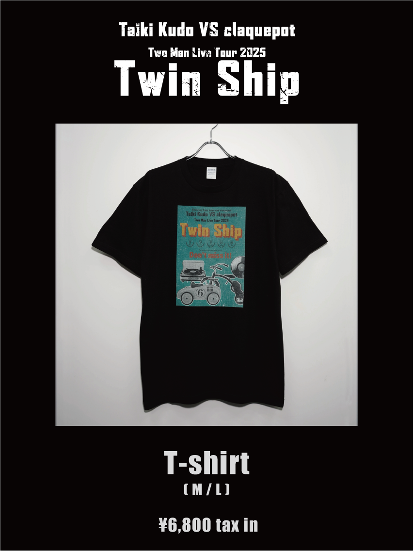 Taiki Kudo VS claquepot Two Man Live Tour 2025 Twin Ship」ツアーT