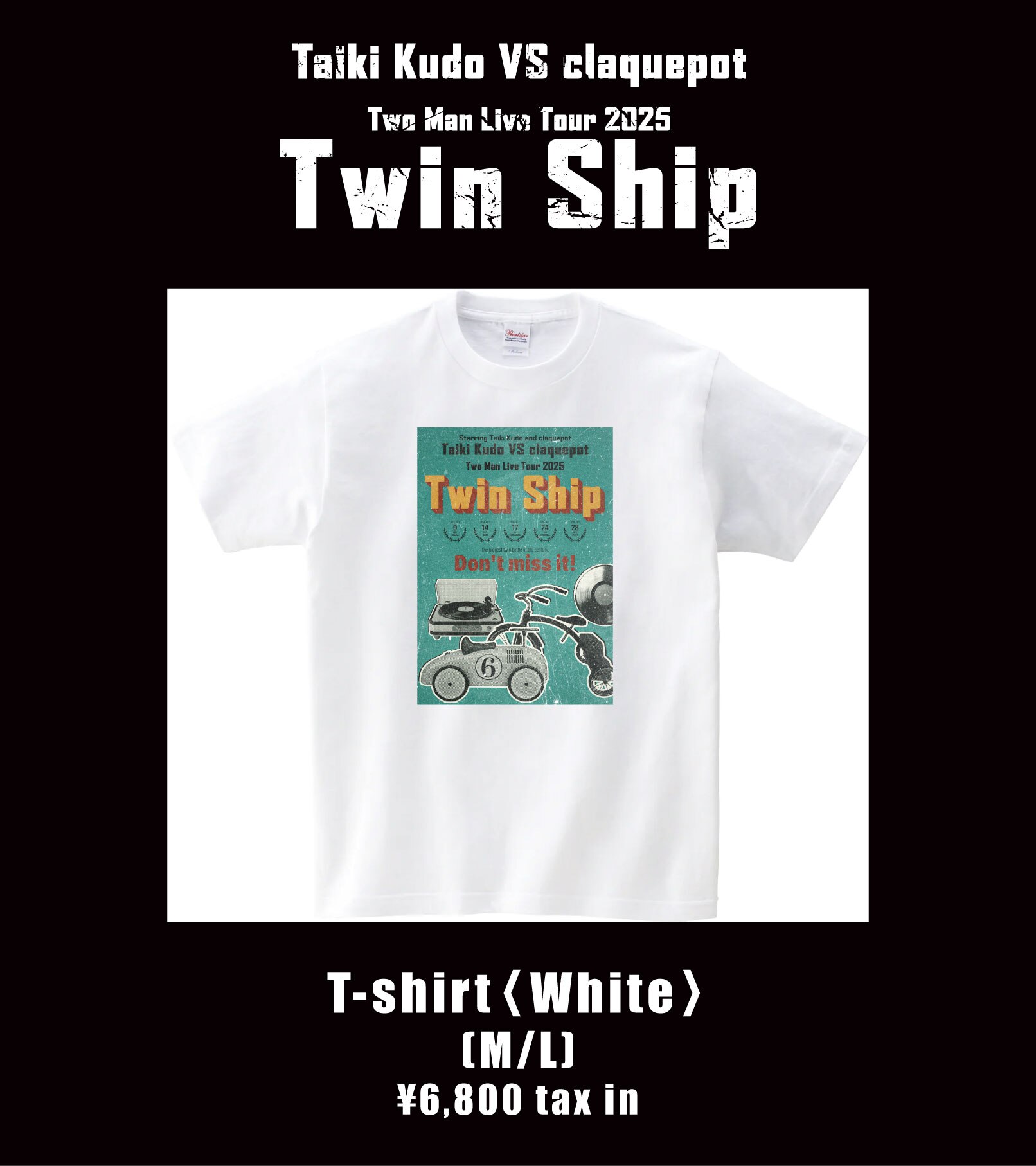 会場販売のお知らせ】「Taiki Kudo VS claquepot Two Man Live Tour