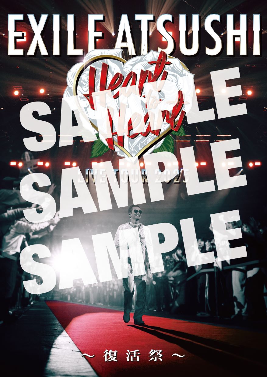 NEWS[【応募抽選特典イベント振替日決定！】EXILE ATSUSHI 2025年12月