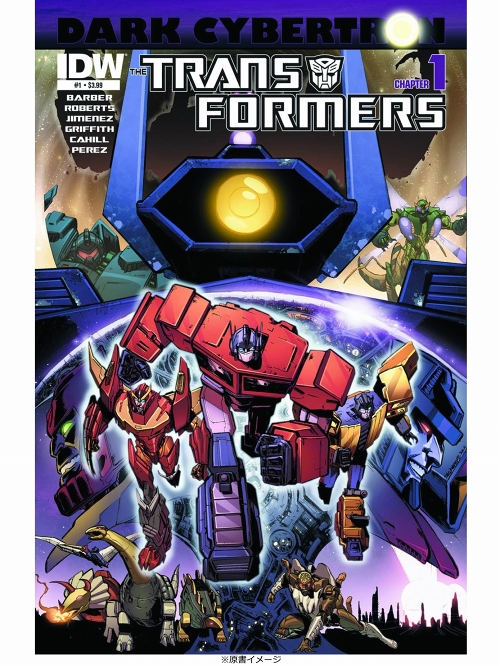 日本語版アメコミ】トランスフォーマー ダーク・サイバトロン vol.1