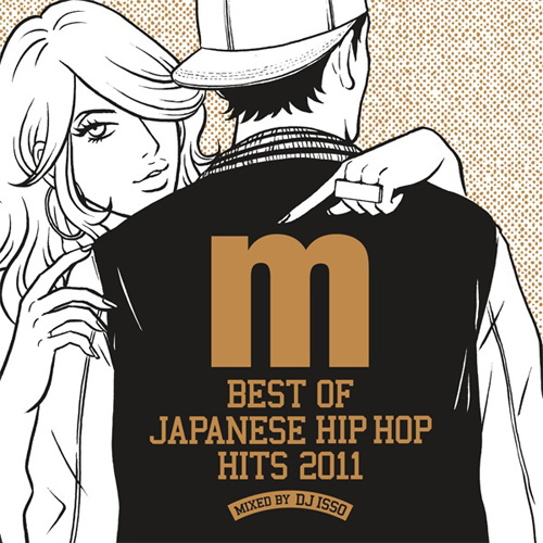 BEST OF JAPANESE HIP HOP HITS 2011 | レコード・CD通販の