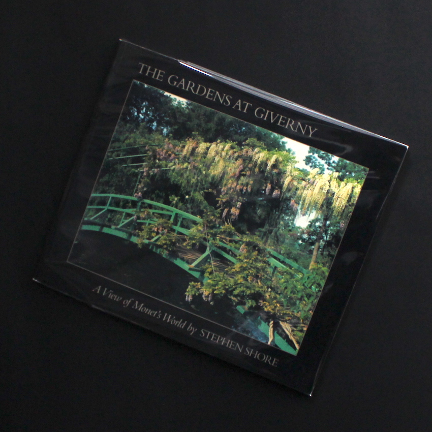 アート・デザイン・音楽 THE GARDENS AT GIVERNY by STEPHEN SHORE THE