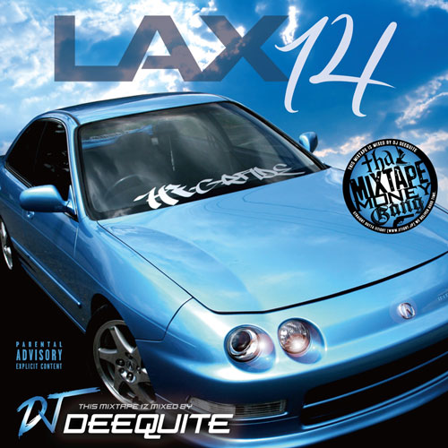 DJ DEEQUITE / LAX 14 | MIXCD | IITIGHT MUSIC -SHIBUYA-