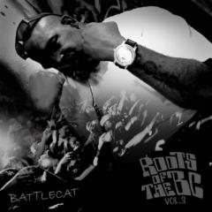 DJ BATTLE CAT / ROOTS OF THE BC VOL.3 | MIX TAPE,GANGSTA RAP
