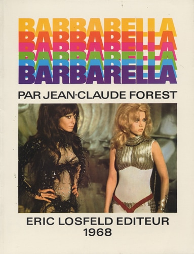 Jean-Claude Forest (ジャン＝クロード・フォレ) - Barbarella