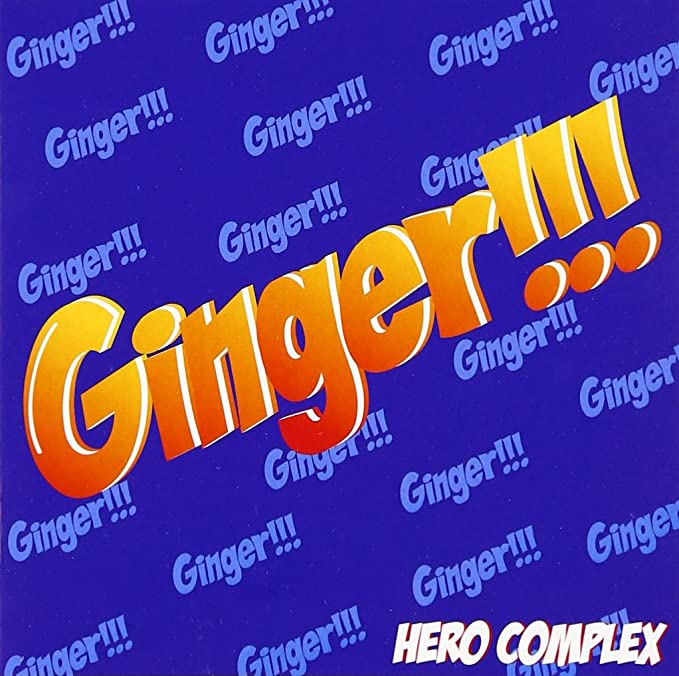 HERO COMPLEX / Ginger!!! | CD,日本,メロコア / スカパンク /レゲエ