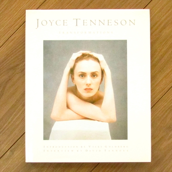 Joyce Tenneson: Transformations / ジョイス・テネソン写真集