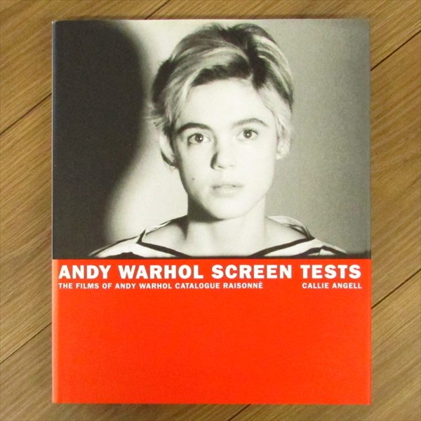 Andy Warhol Screen Tests: The Films of Andy Warhol Catalogue Raisonne