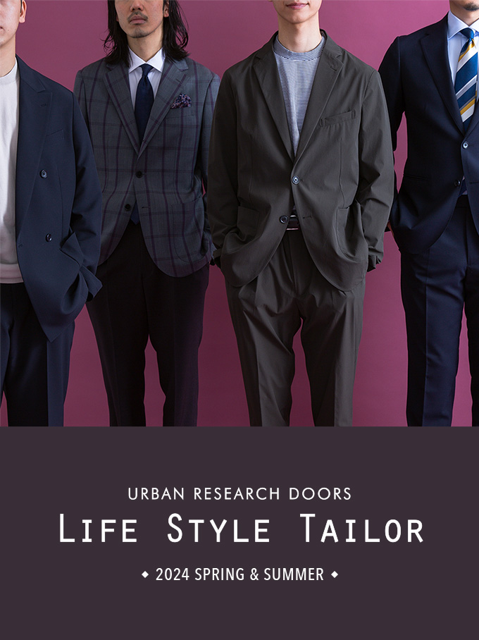 LIFE STYLE TAILOR – URBAN RESEARCH MEDIA