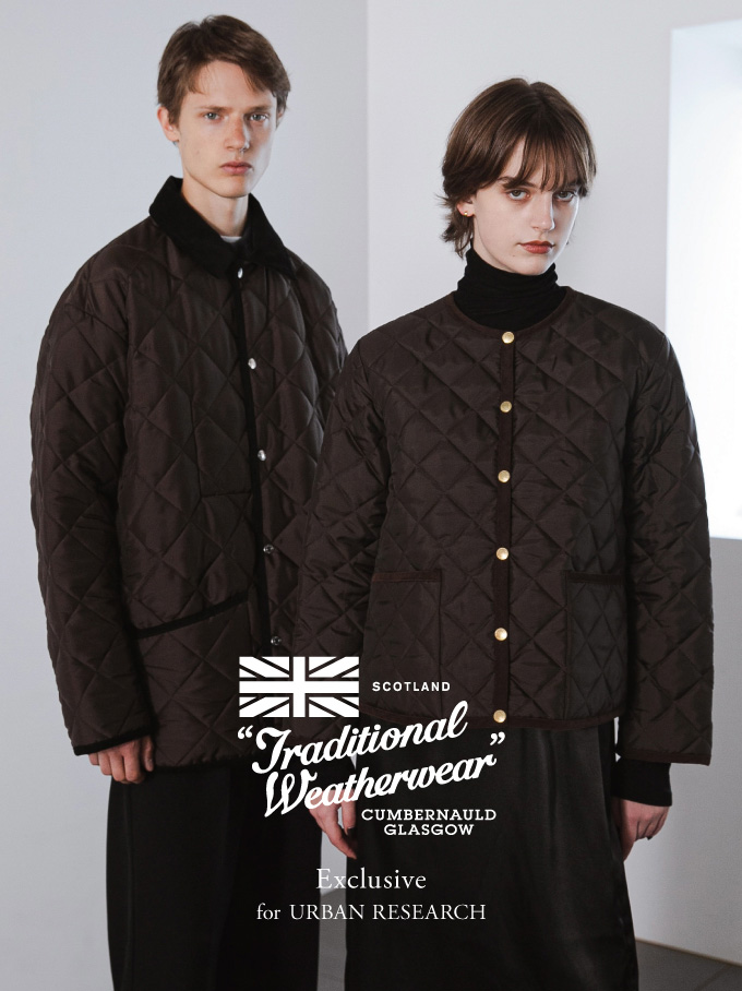 Traditional Weatherwearの代表作を都会的なエッセンスでアップデート