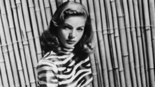 ローレン・バコール、恋と仕事に生きたハリウッド黄金期の女優の生涯