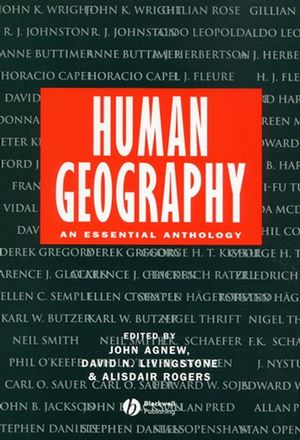 Human Geography: An Essential Anthology | Wiley