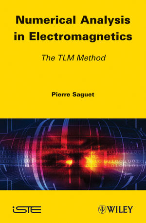 Numerical Analysis in Electromagnetics: The TLM Method | Wiley