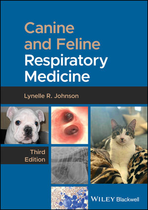 Canine and Feline Respiratory Medicine, 3rd Edition | Wiley