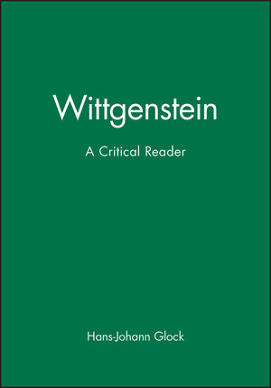 The Wittgenstein Reader, 2nd Edition | Wiley
